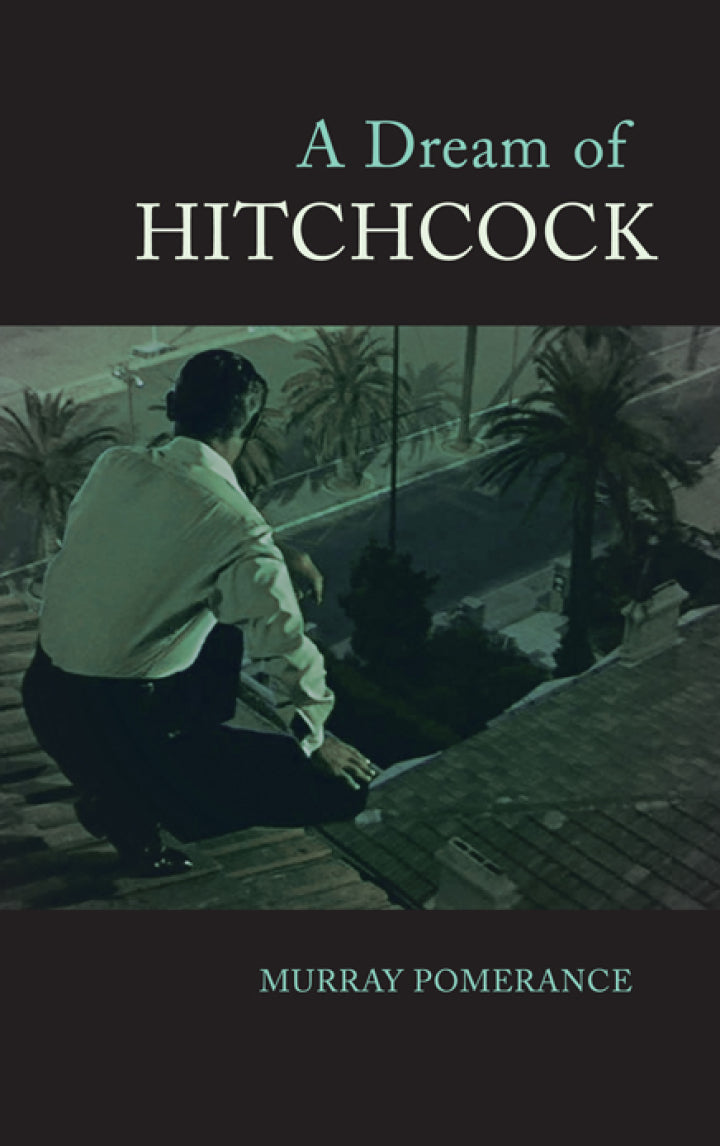 A Dream of Hitchcock PDF Testbank + PDF Ebook for :